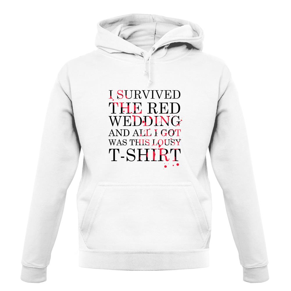 I Survived The Red Wedding unisex hoodie I Survived The Red Wedding unisex hoodie