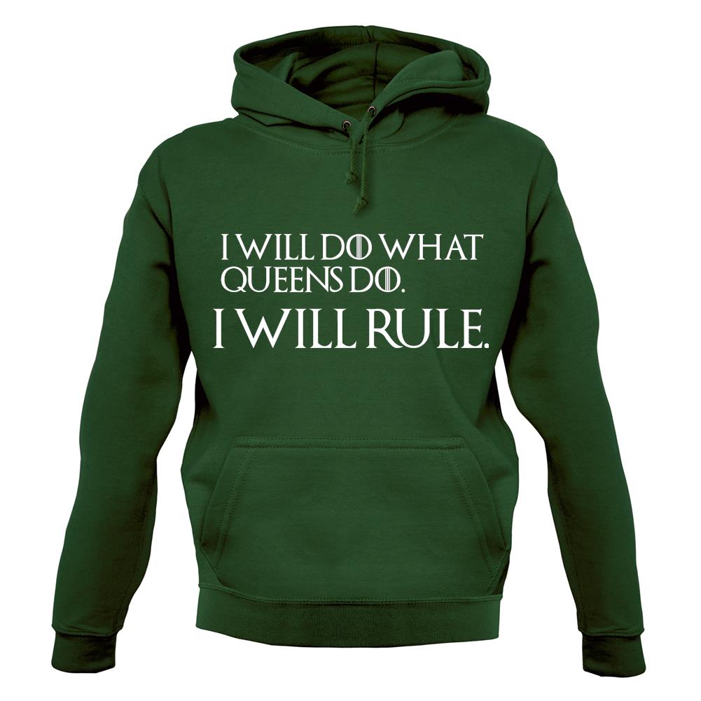 I Will Do What Queens Do Unisex Hoodie I Will Do What Queens Do Unisex Hoodie
