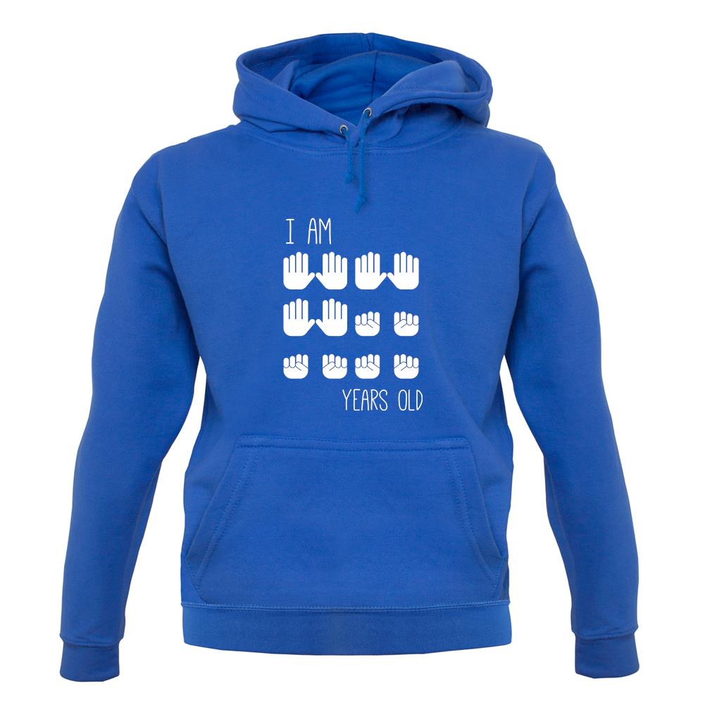 I Am 30 Years Old (Hands) unisex hoodie I Am 30 Years Old (Hands) unisex hoodie