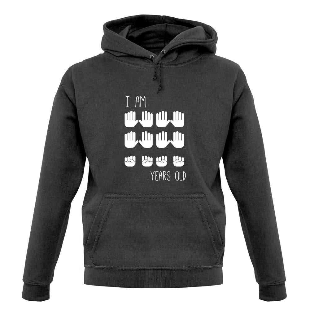 I Am 40 Years Old (Hands) unisex hoodie I Am 40 Years Old (Hands) unisex hoodie