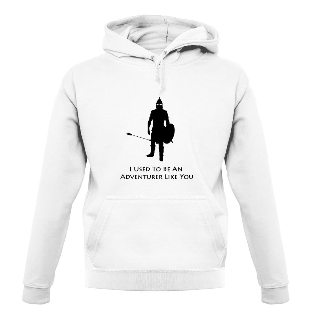 I Used To Be An Adventurer Like You unisex hoodie I Used To Be An Adventurer Like You unisex hoodie