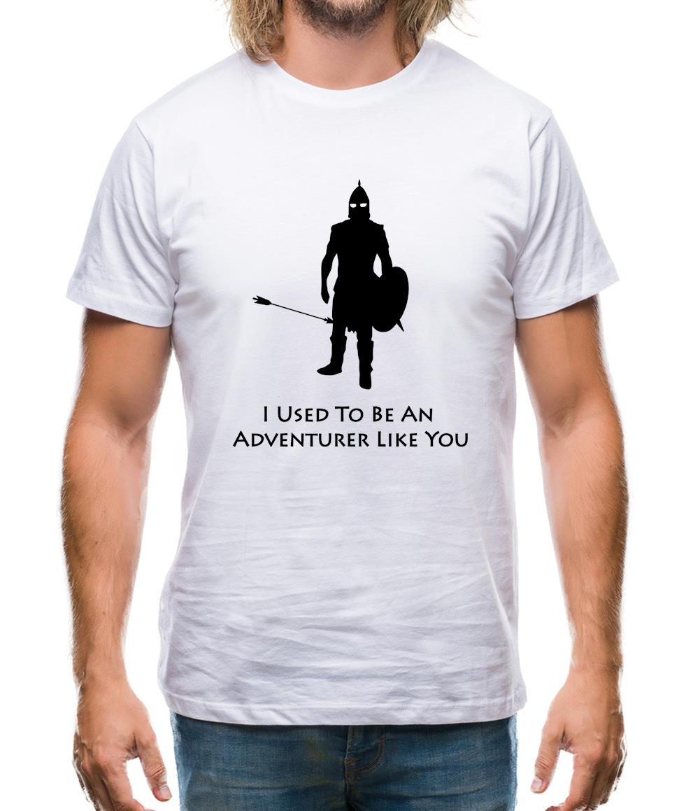 I Used To Be An Adventurer Like You Mens T-Shirt I Used To Be An Adventurer Like You Mens T-Shirt