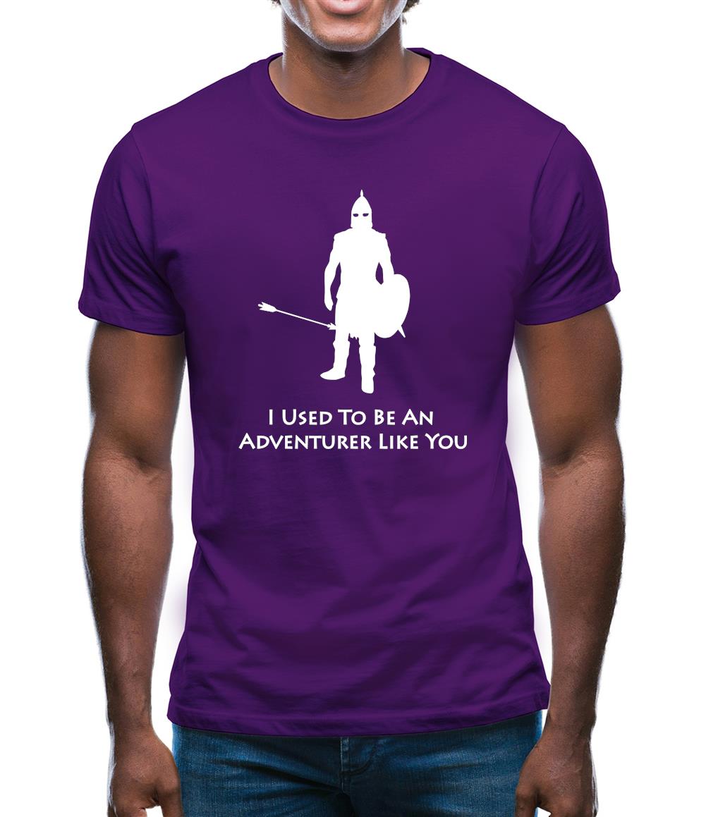 I Used To Be An Adventurer Like You Mens T-Shirt I Used To Be An Adventurer Like You Mens T-Shirt