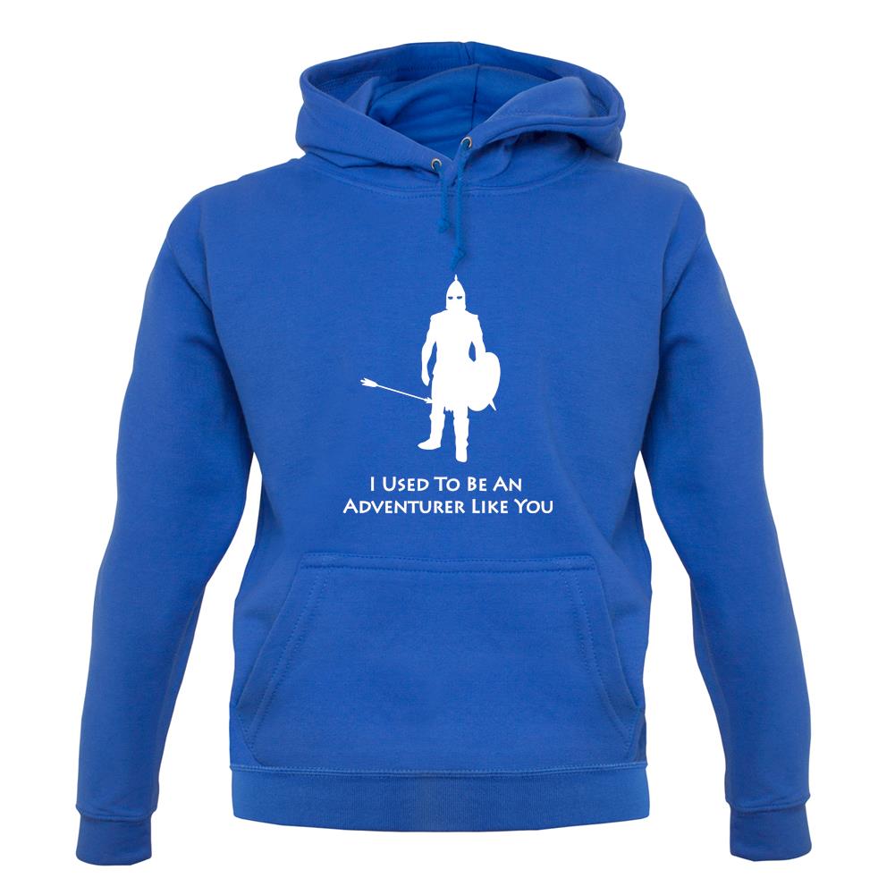 I Used To Be An Adventurer Like You unisex hoodie I Used To Be An Adventurer Like You unisex hoodie