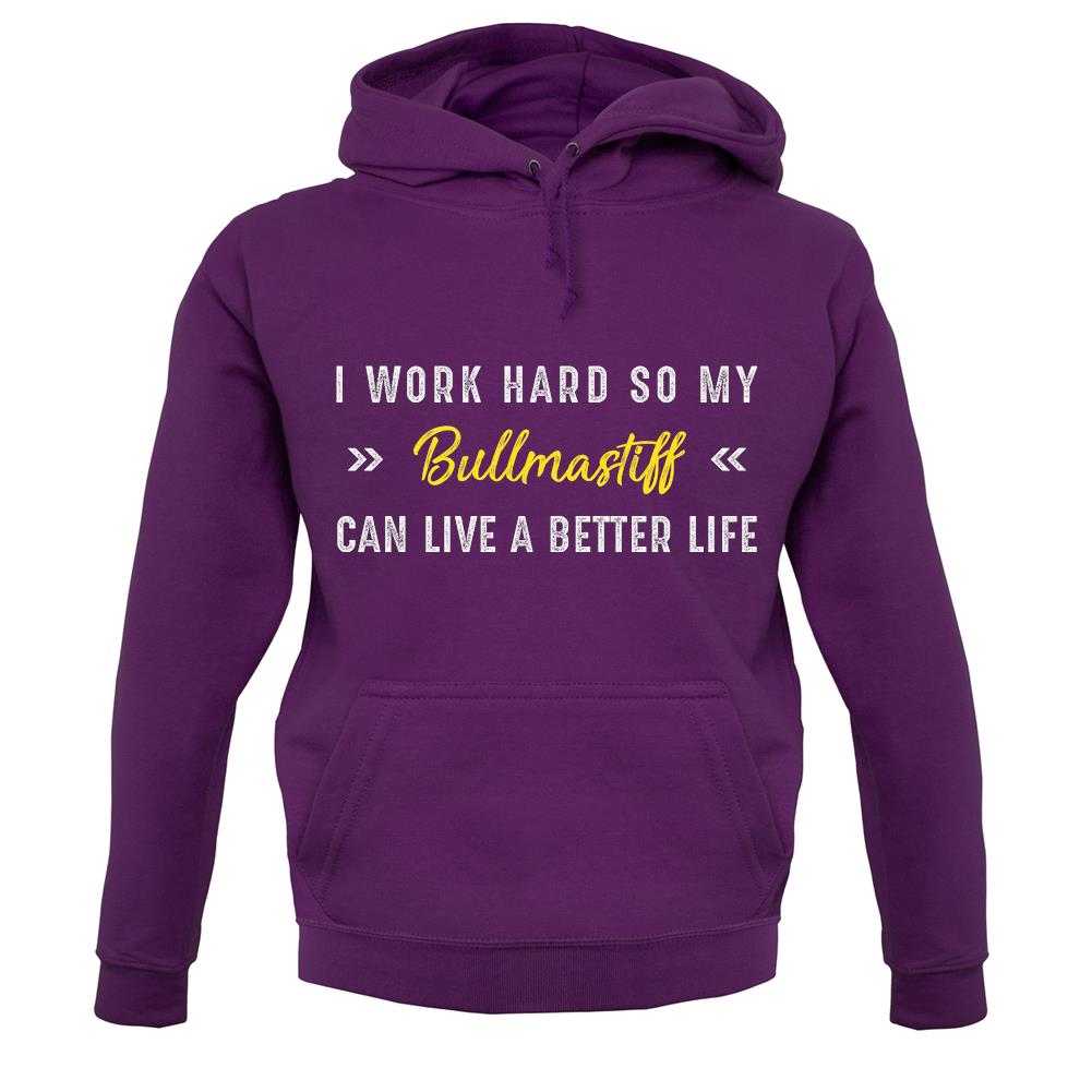 I Work Hard For My Bull Terrier unisex hoodie I Work Hard For My Bull Terrier unisex hoodie