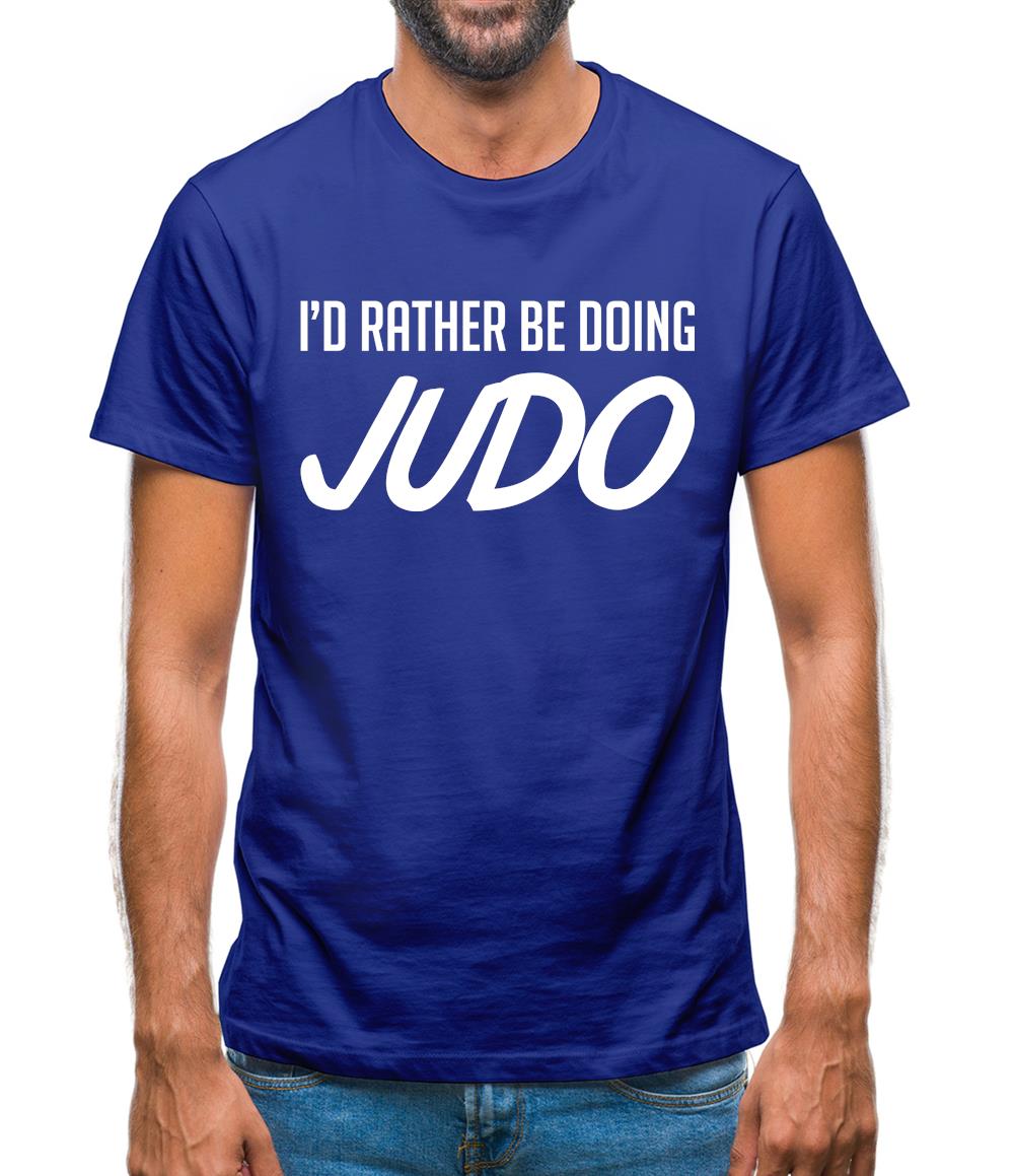 I'd Rather Be Doing Judo Mens T-Shirt I'd Rather Be Doing Judo Mens T-Shirt