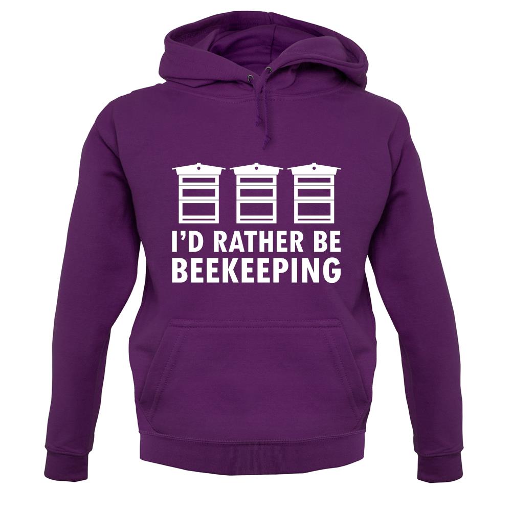 I'd Rather Be Beekeeping unisex hoodie I'd Rather Be Beekeeping unisex hoodie