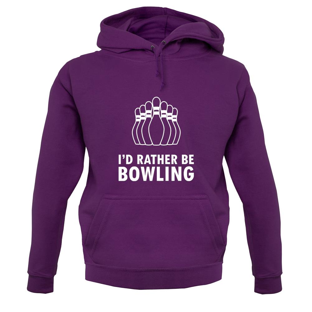I'd Rather Be Bowling unisex hoodie I'd Rather Be Bowling unisex hoodie