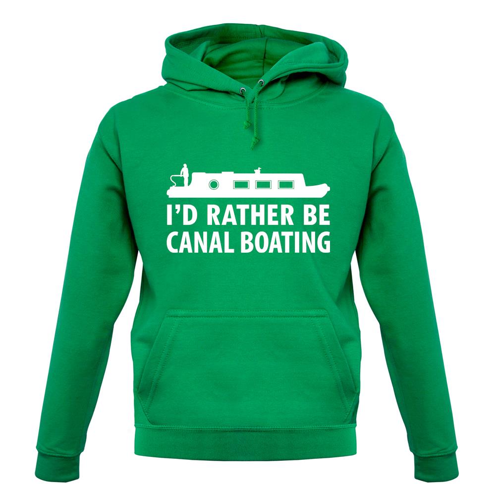 I'd Rather Be Canal Boating unisex hoodie I'd Rather Be Canal Boating unisex hoodie