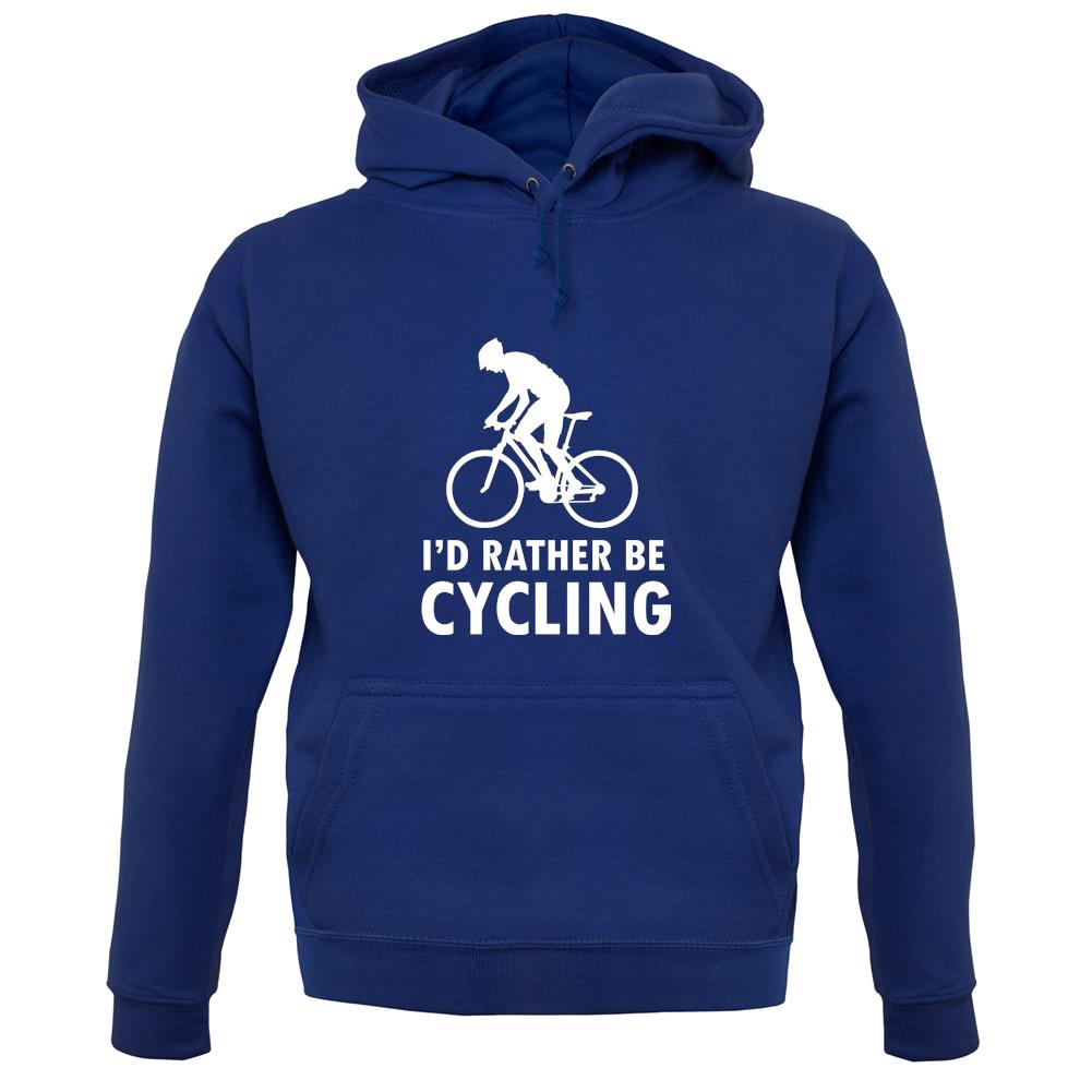 I'd Rather Be Cycling unisex hoodie I'd Rather Be Cycling unisex hoodie