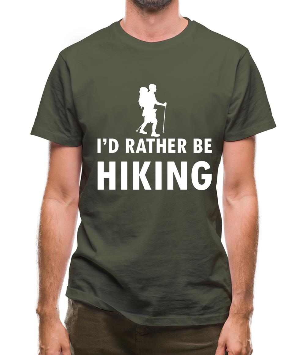 I'd Rather Be Hiking Mens T-Shirt I'd Rather Be Hiking Mens T-Shirt