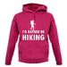 I'd Rather Be Hiking unisex hoodie I'd Rather Be Hiking unisex hoodie