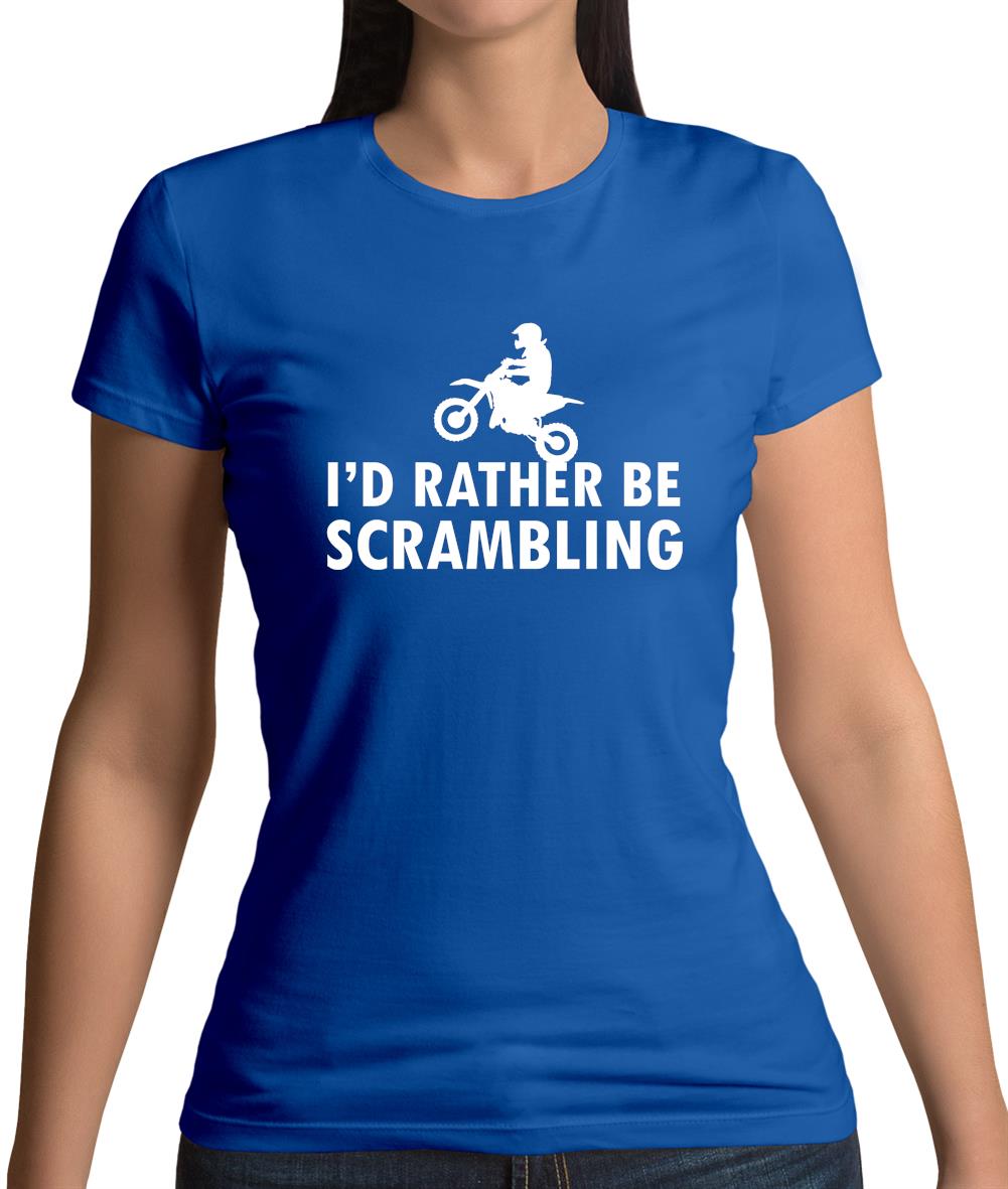 I'd Rather Be Scrambling Womens T-Shirt I'd Rather Be Scrambling Womens T-Shirt