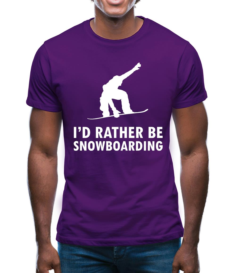 I'd Rather Be Snowboarding Mens T-Shirt I'd Rather Be Snowboarding Mens T-Shirt