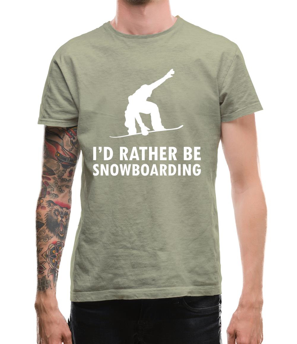 I'd Rather Be Snowboarding Mens T-Shirt I'd Rather Be Snowboarding Mens T-Shirt