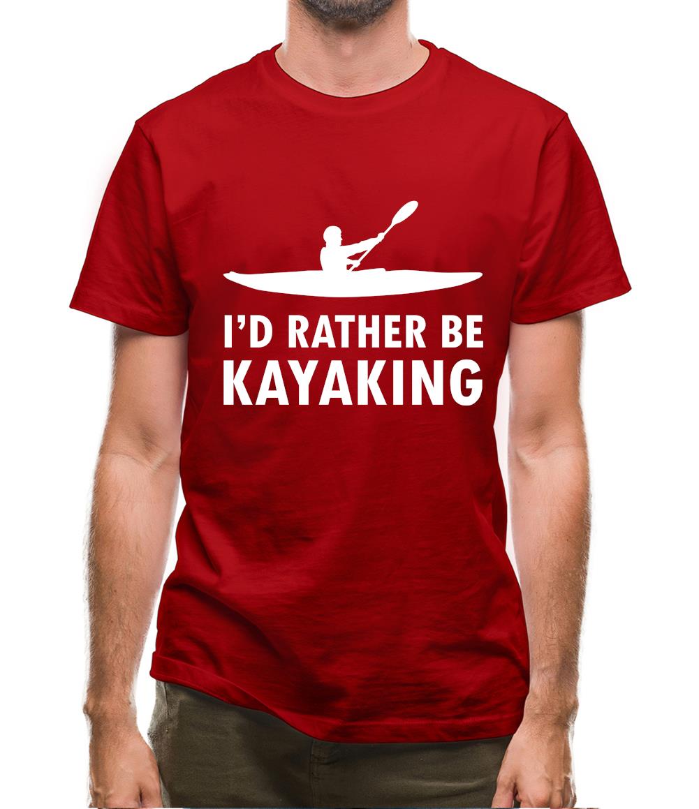 I'd Rather Be Kayaking Mens T-Shirt