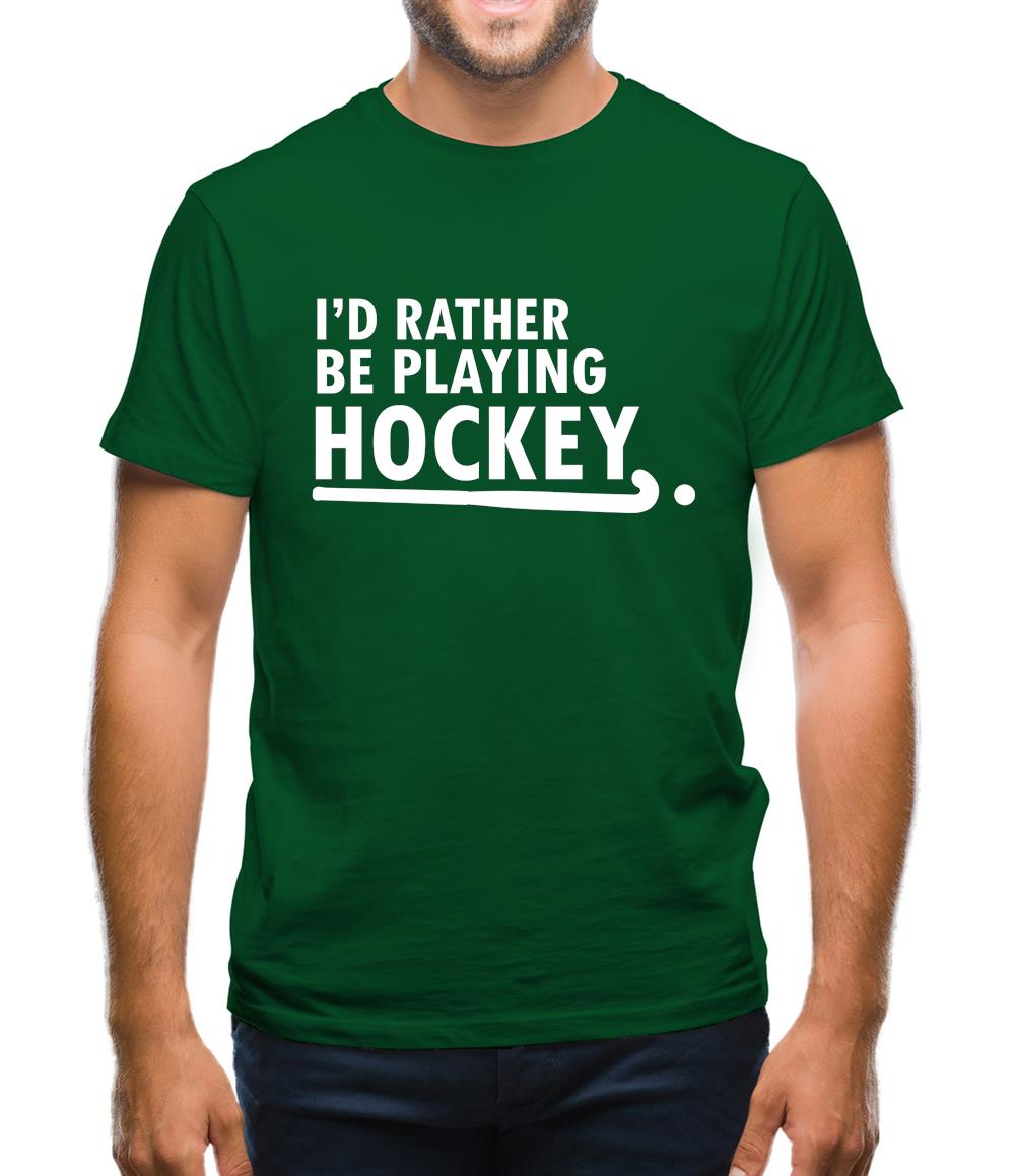 I'd Rather Be Playing Hockey Mens T-Shirt I'd Rather Be Playing Hockey Mens T-Shirt