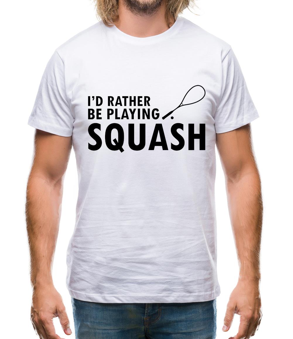 I'd Rather Be Playing Squash Mens T-Shirt I'd Rather Be Playing Squash Mens T-Shirt
