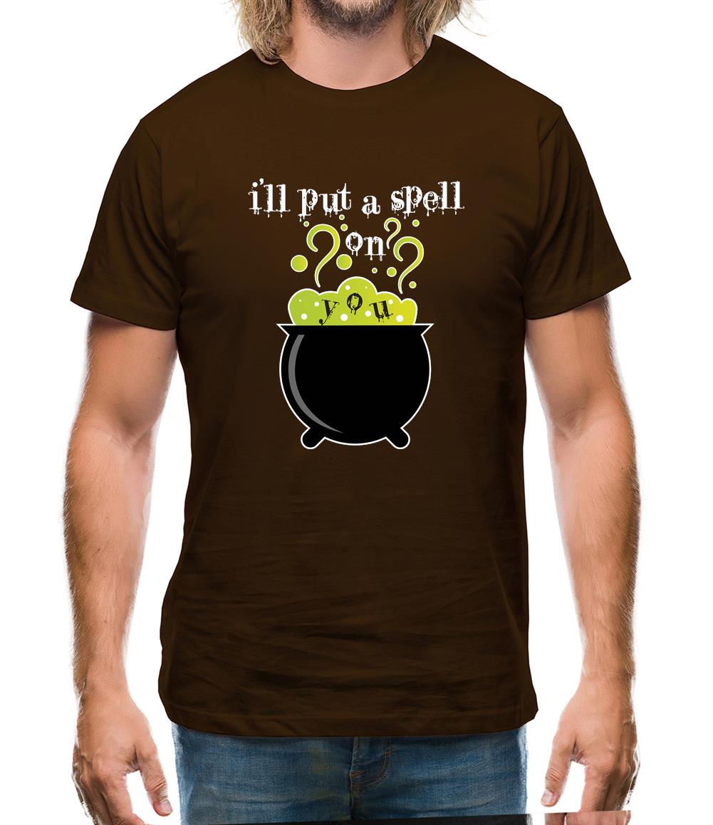 I'Ll Put A Spell On You Mens T-Shirt I'Ll Put A Spell On You Mens T-Shirt