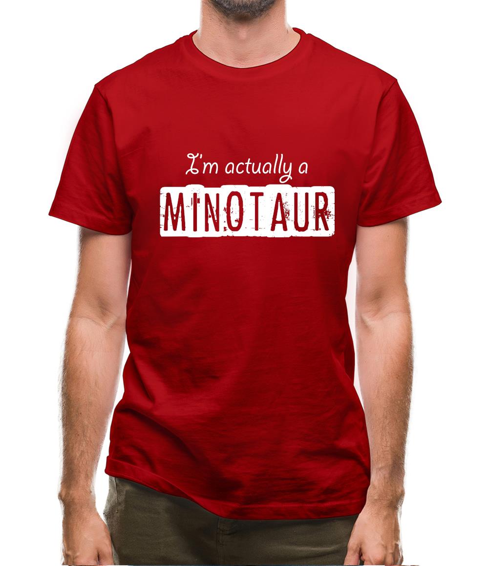 I'm Actually A Minotaur Mens T-Shirt I'm Actually A Minotaur Mens T-Shirt