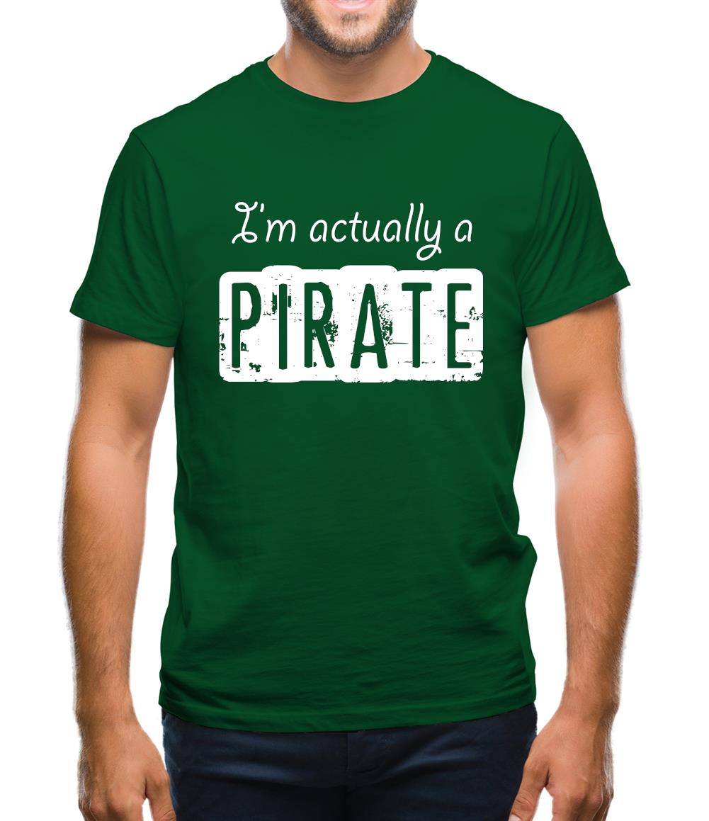 I'm Actually A Pirate Mens T-Shirt I'm Actually A Pirate Mens T-Shirt