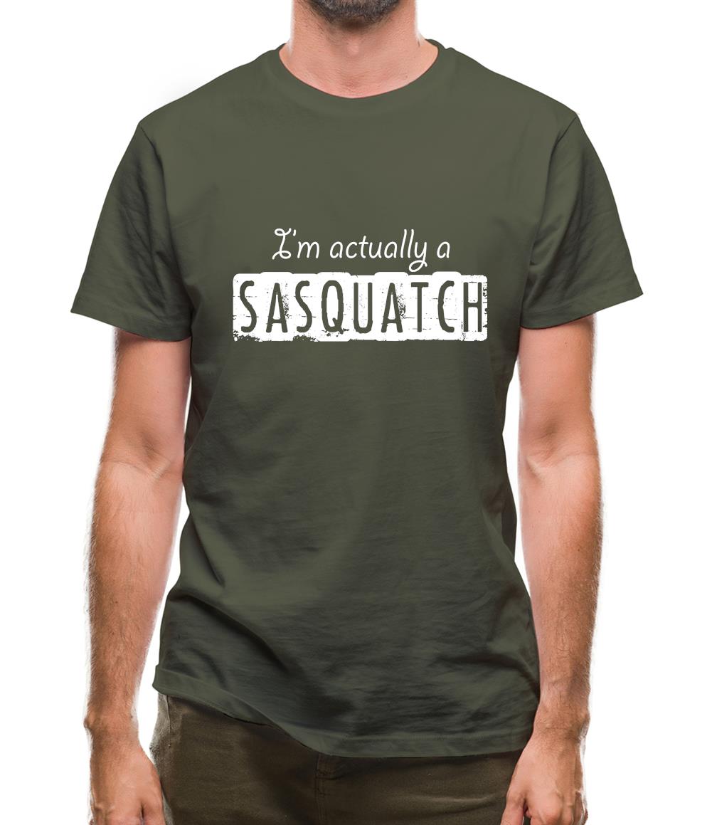 I'm Actually A Sasquatch Mens T-Shirt I'm Actually A Sasquatch Mens T-Shirt