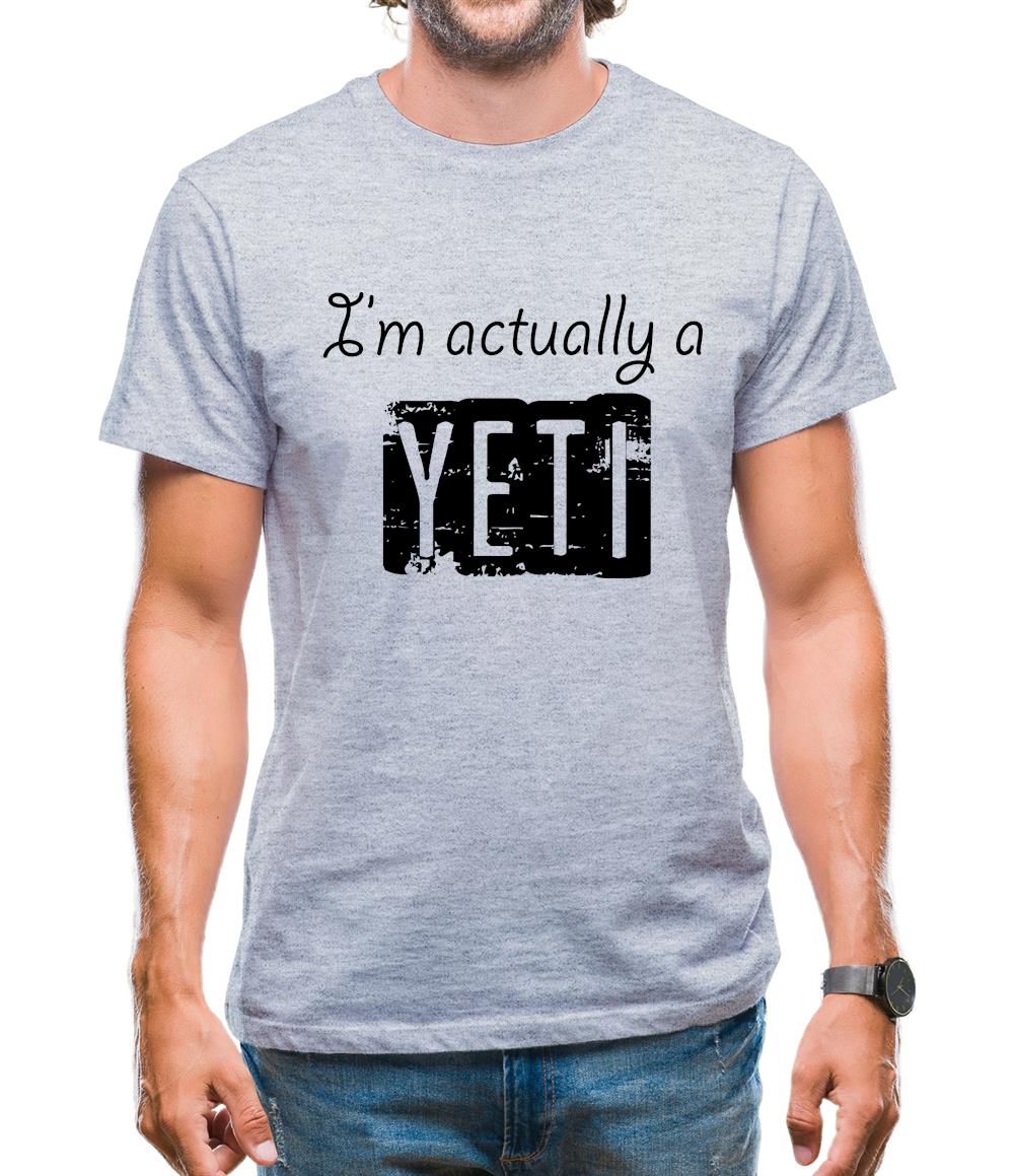 I'm Actually A Yeti Mens T-Shirt I'm Actually A Yeti Mens T-Shirt