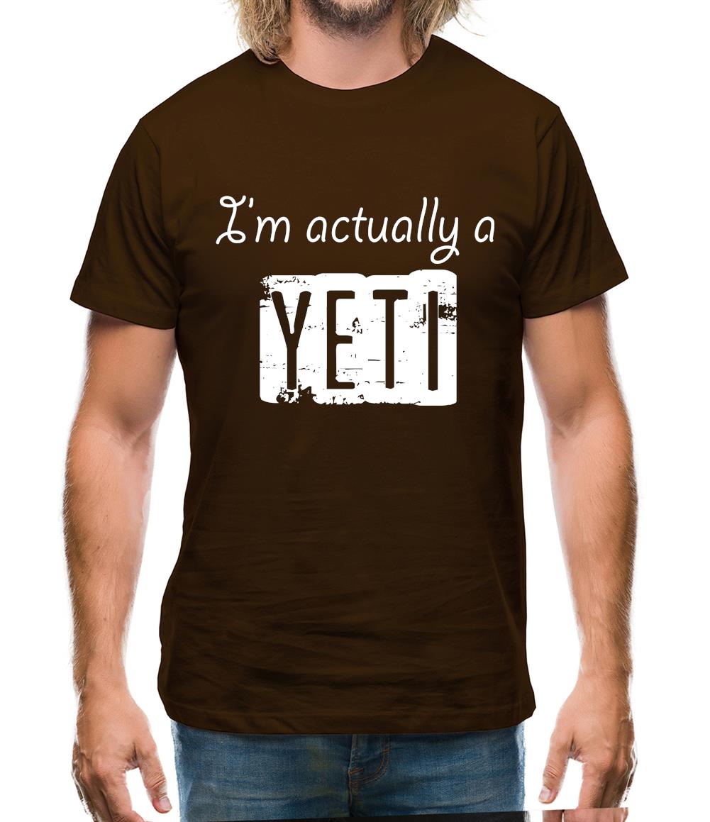 I'm Actually A Yeti Mens T-Shirt I'm Actually A Yeti Mens T-Shirt