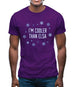 I'm Cooler Than Elsa Mens T-Shirt I'm Cooler Than Elsa Mens T-Shirt