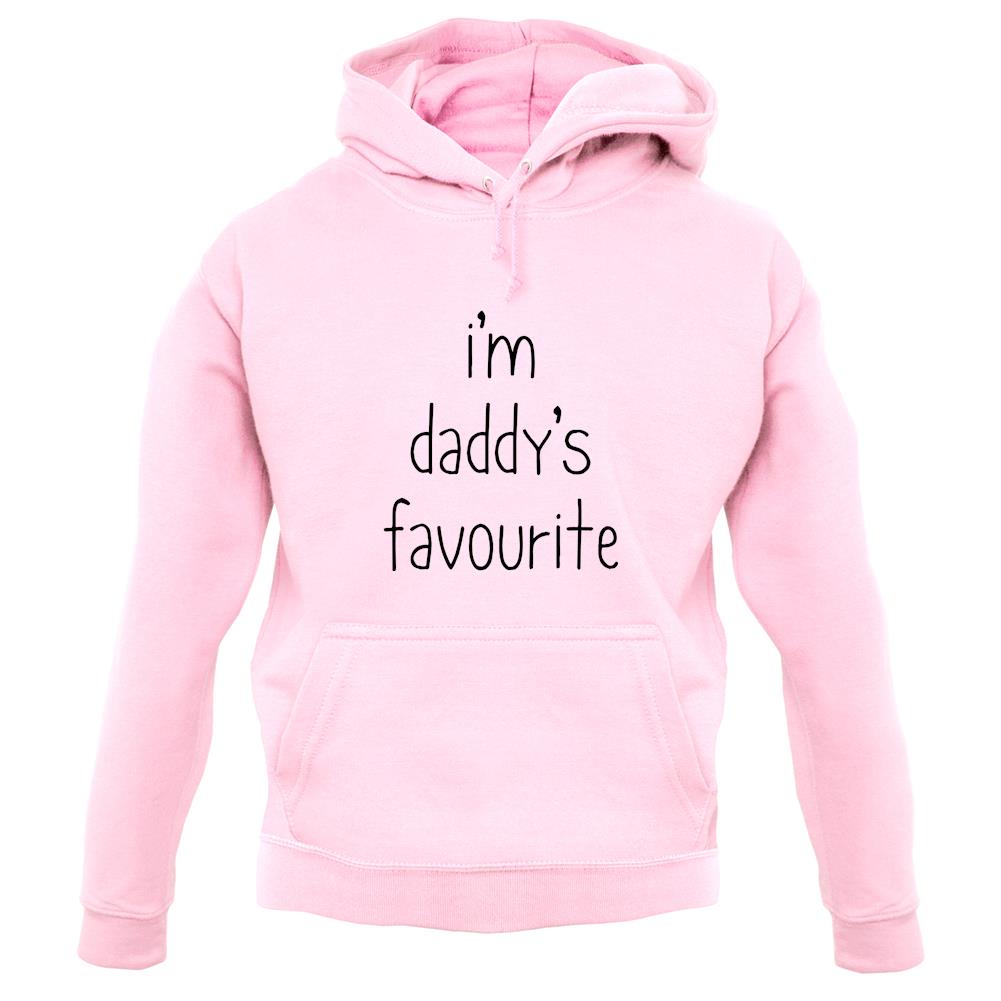 I'm Daddy's Favourite unisex hoodie I'm Daddy's Favourite unisex hoodie