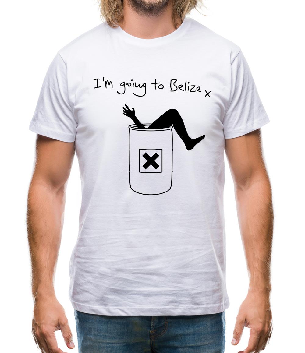 I'm Going To Belize Mens T-Shirt I'm Going To Belize Mens T-Shirt