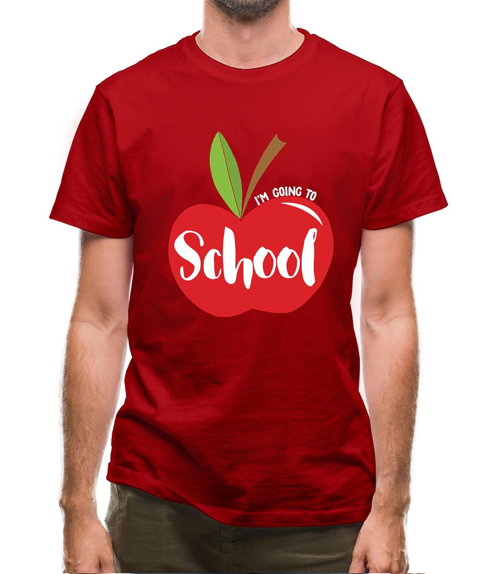 I'm Going To School Mens T-Shirt I'm Going To School Mens T-Shirt