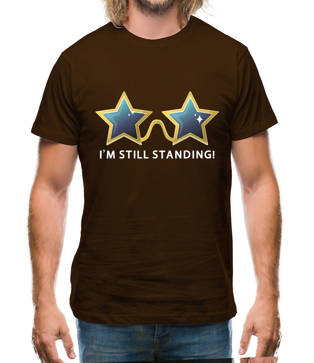 I'm Still Standing Mens T-Shirt I'm Still Standing Mens T-Shirt
