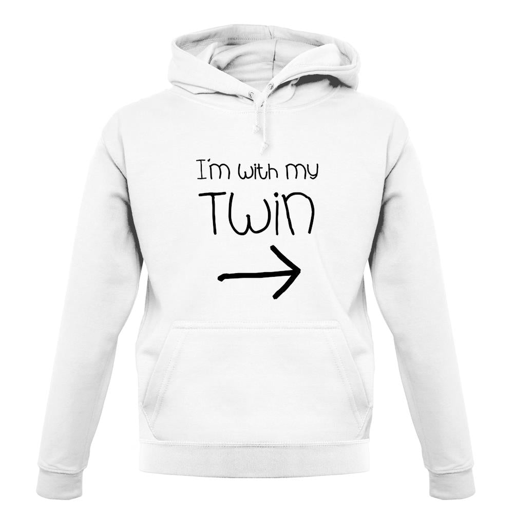 I'm With My Twin (Right) unisex hoodie I'm With My Twin (Right) unisex hoodie