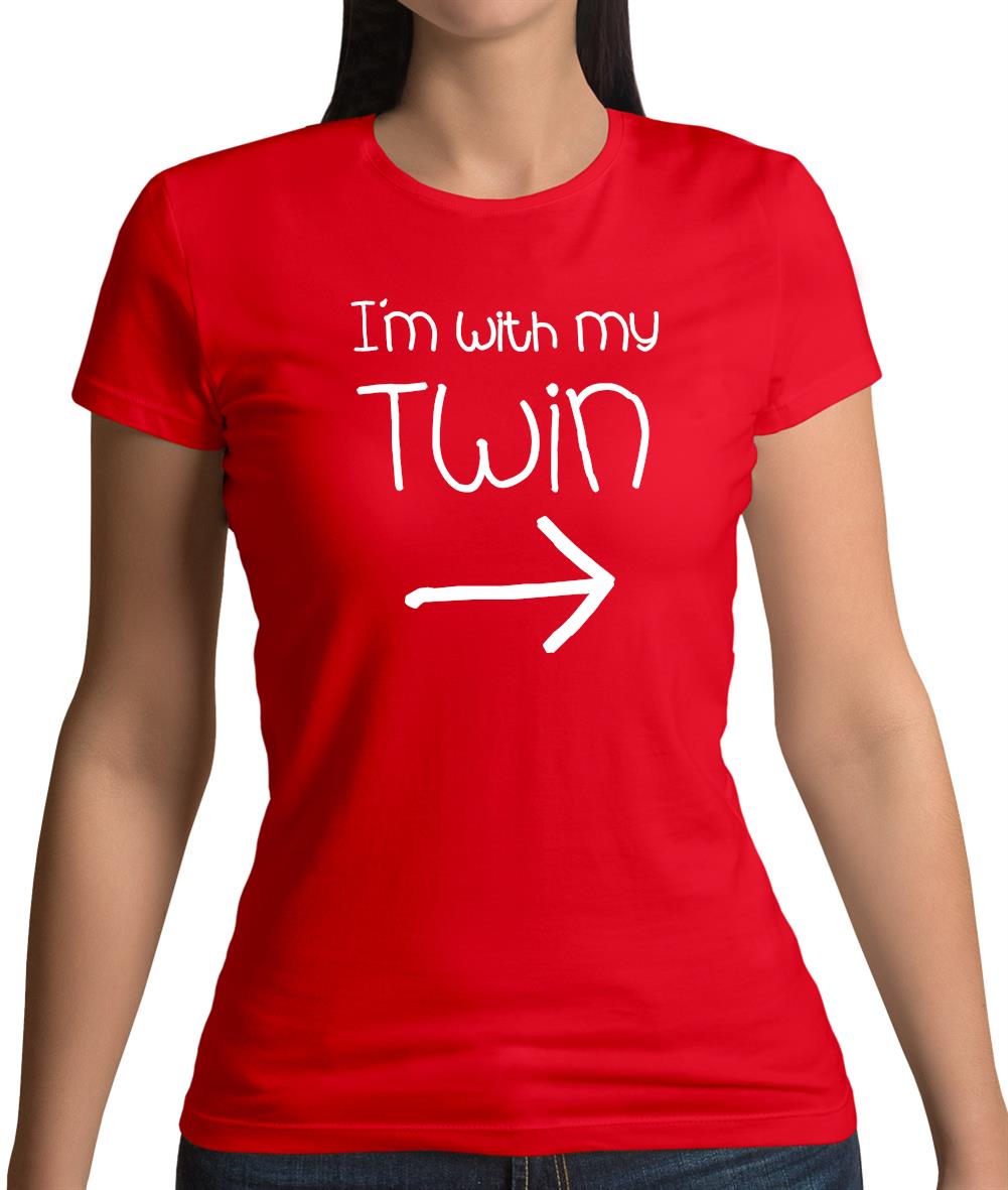 I'm With My Twin (Right) Womens T-Shirt I'm With My Twin (Right) Womens T-Shirt