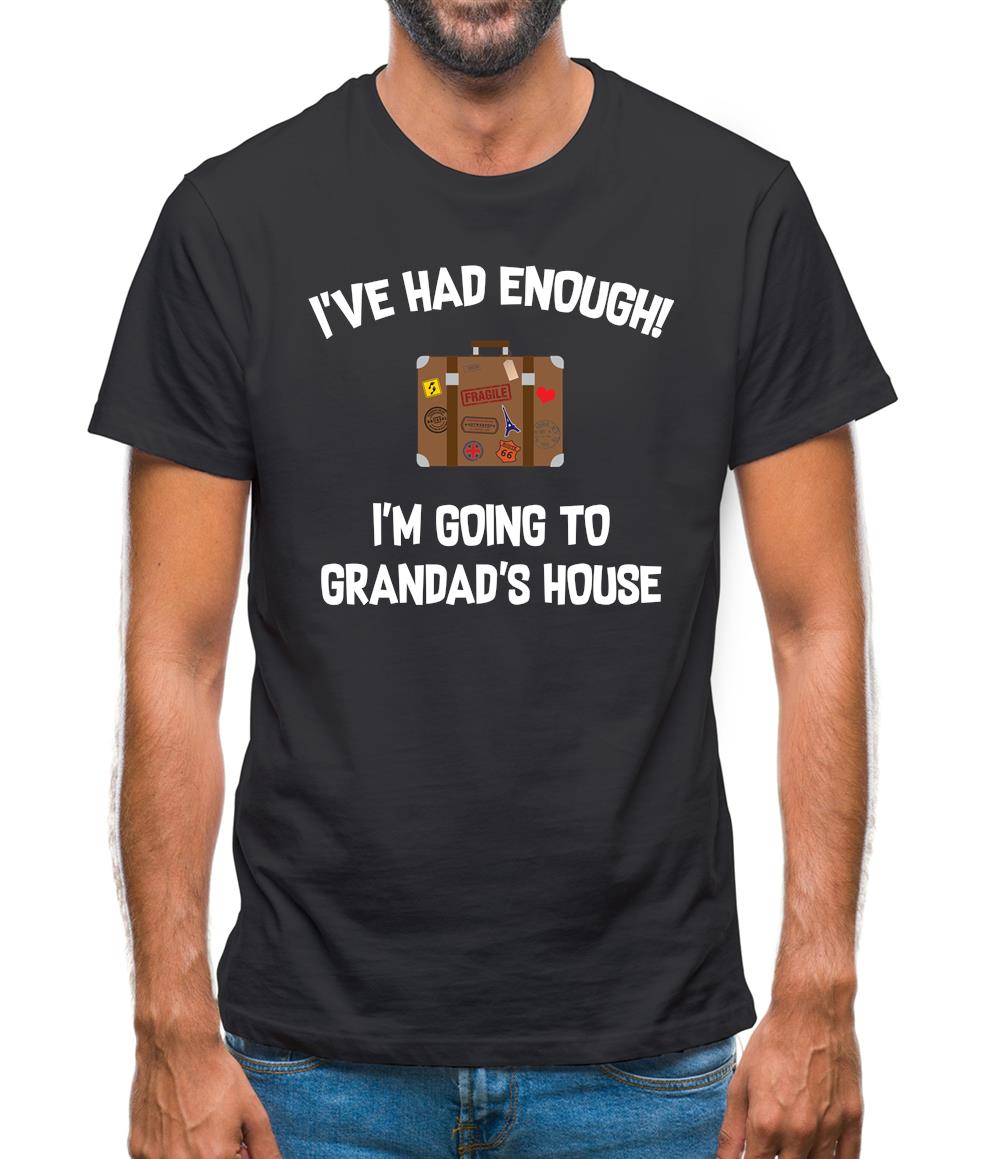 I'm Going To Grandad'S House Mens T-Shirt I'm Going To Grandad'S House Mens T-Shirt