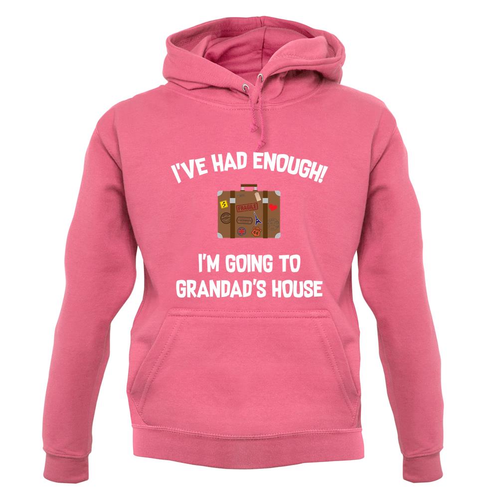 I'm Going To Grandad'S House unisex hoodie I'm Going To Grandad'S House unisex hoodie