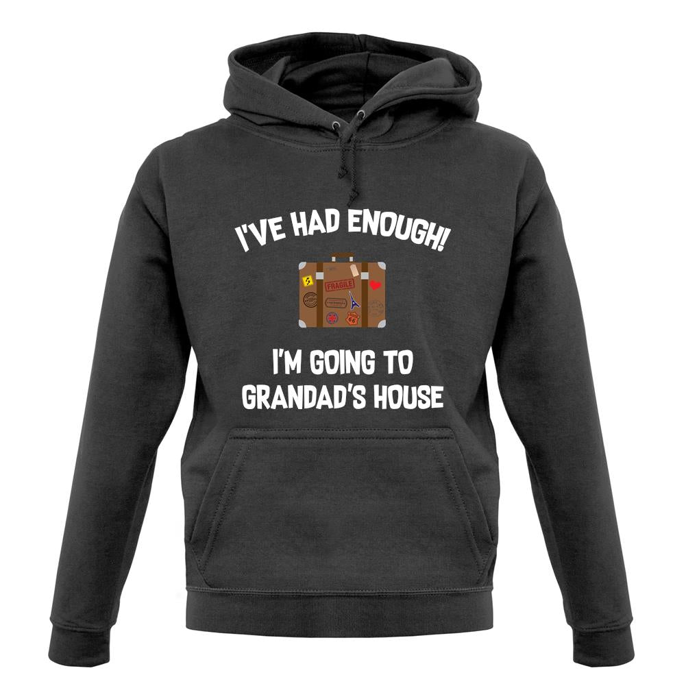 I'm Going To Grandad'S House unisex hoodie I'm Going To Grandad'S House unisex hoodie