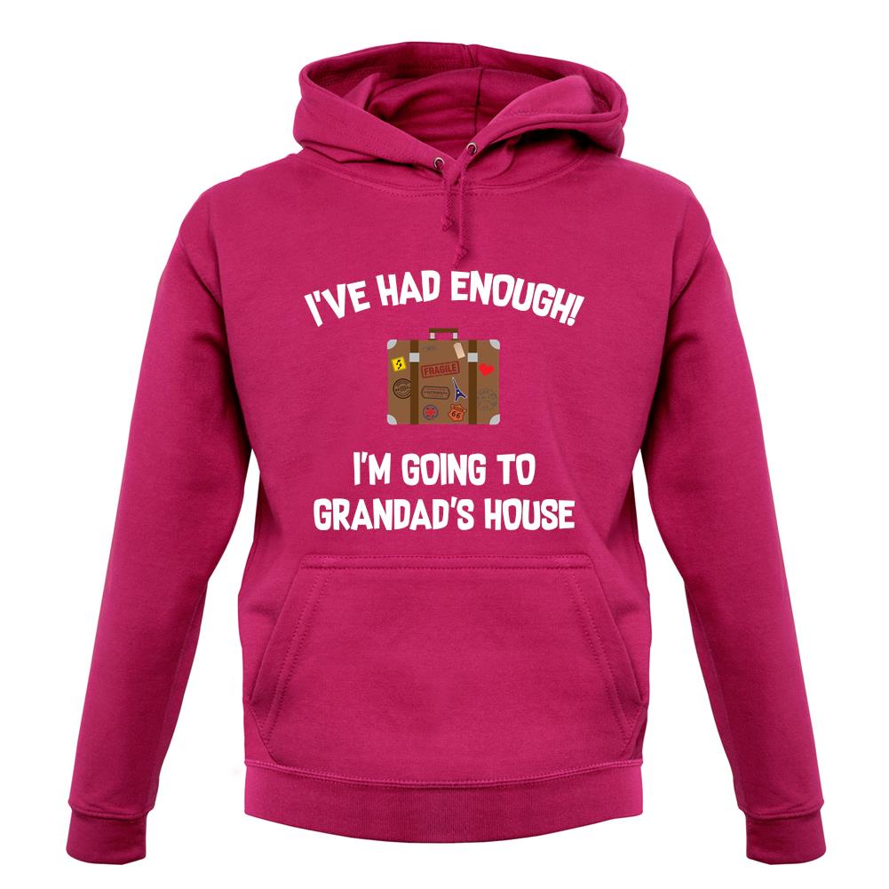 I'm Going To Grandad'S House unisex hoodie I'm Going To Grandad'S House unisex hoodie