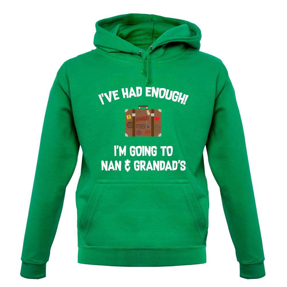 I'm Going To Nan And Grandad'S unisex hoodie I'm Going To Nan And Grandad'S unisex hoodie