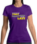 If you're Not First, You're Last Womens T-Shirt If you're Not First, You're Last Womens T-Shirt
