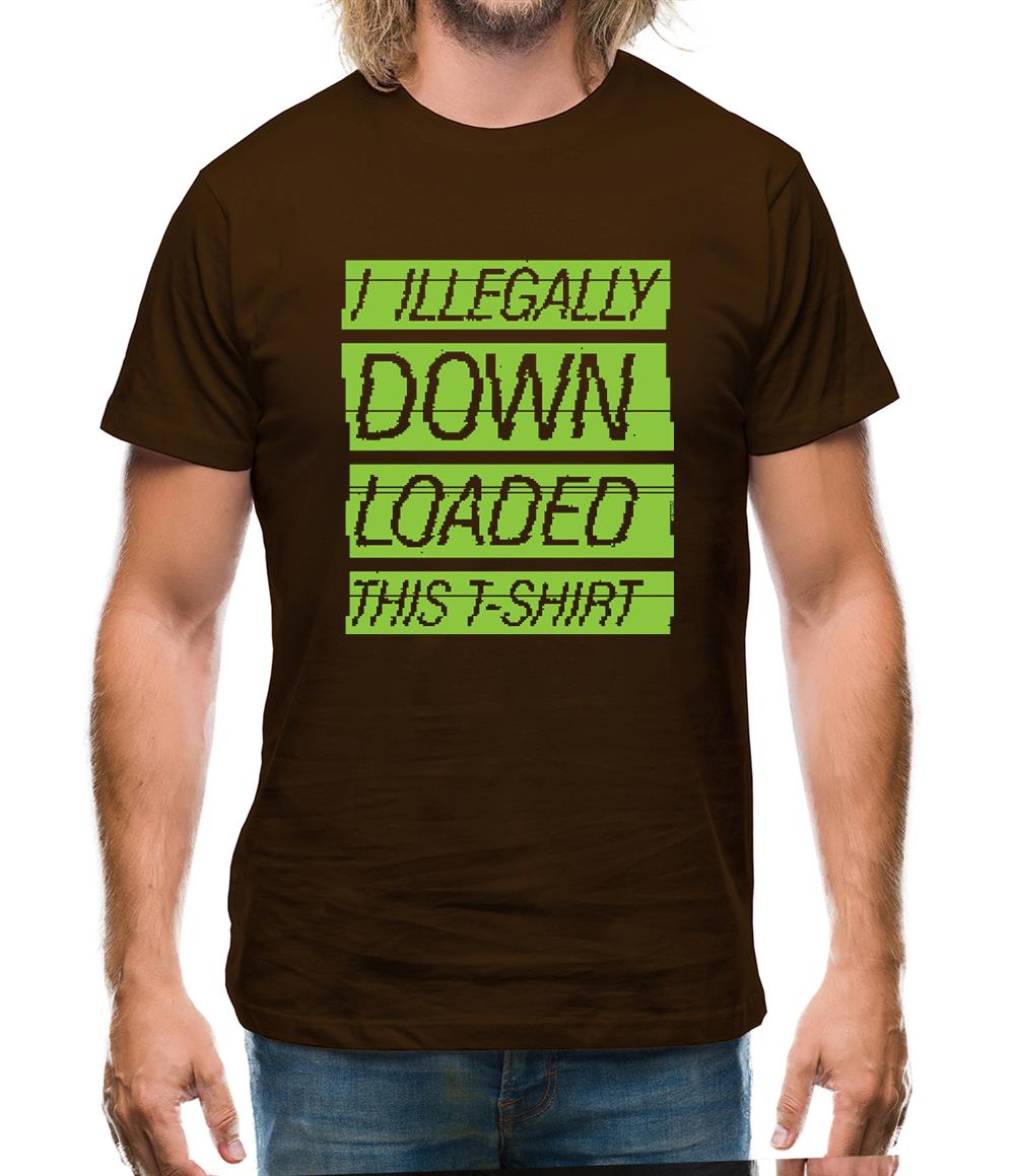 I Illegally Downloaded This T Shirt Mens T-Shirt I Illegally Downloaded This T Shirt Mens T-Shirt