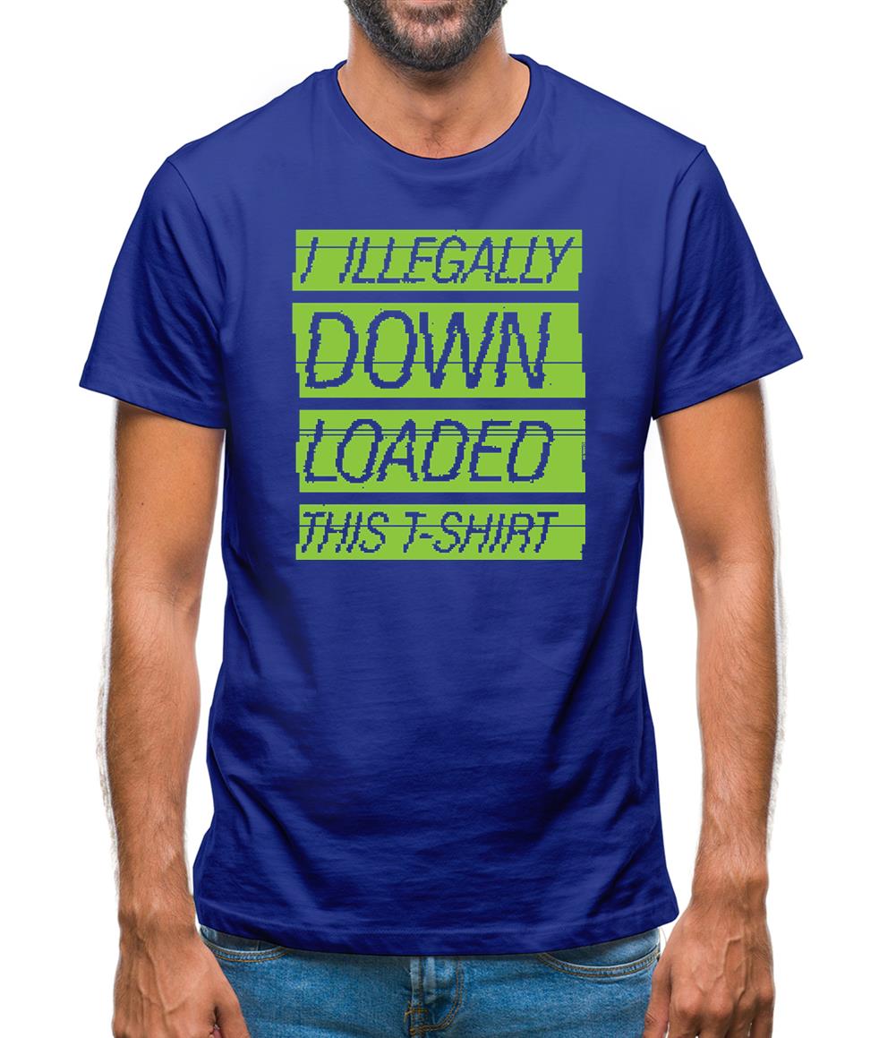 I Illegally Downloaded This T Shirt Mens T-Shirt I Illegally Downloaded This T Shirt Mens T-Shirt