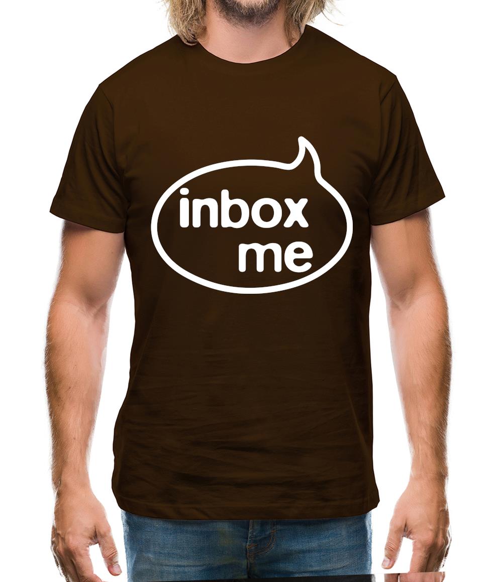 Inbox Me Mens T-Shirt Inbox Me Mens T-Shirt