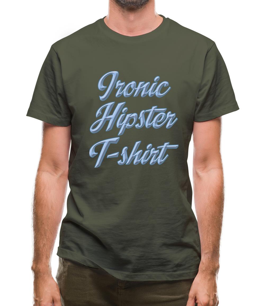Ironic Hipster T-Shirt Mens T-Shirt Ironic Hipster T-Shirt Mens T-Shirt