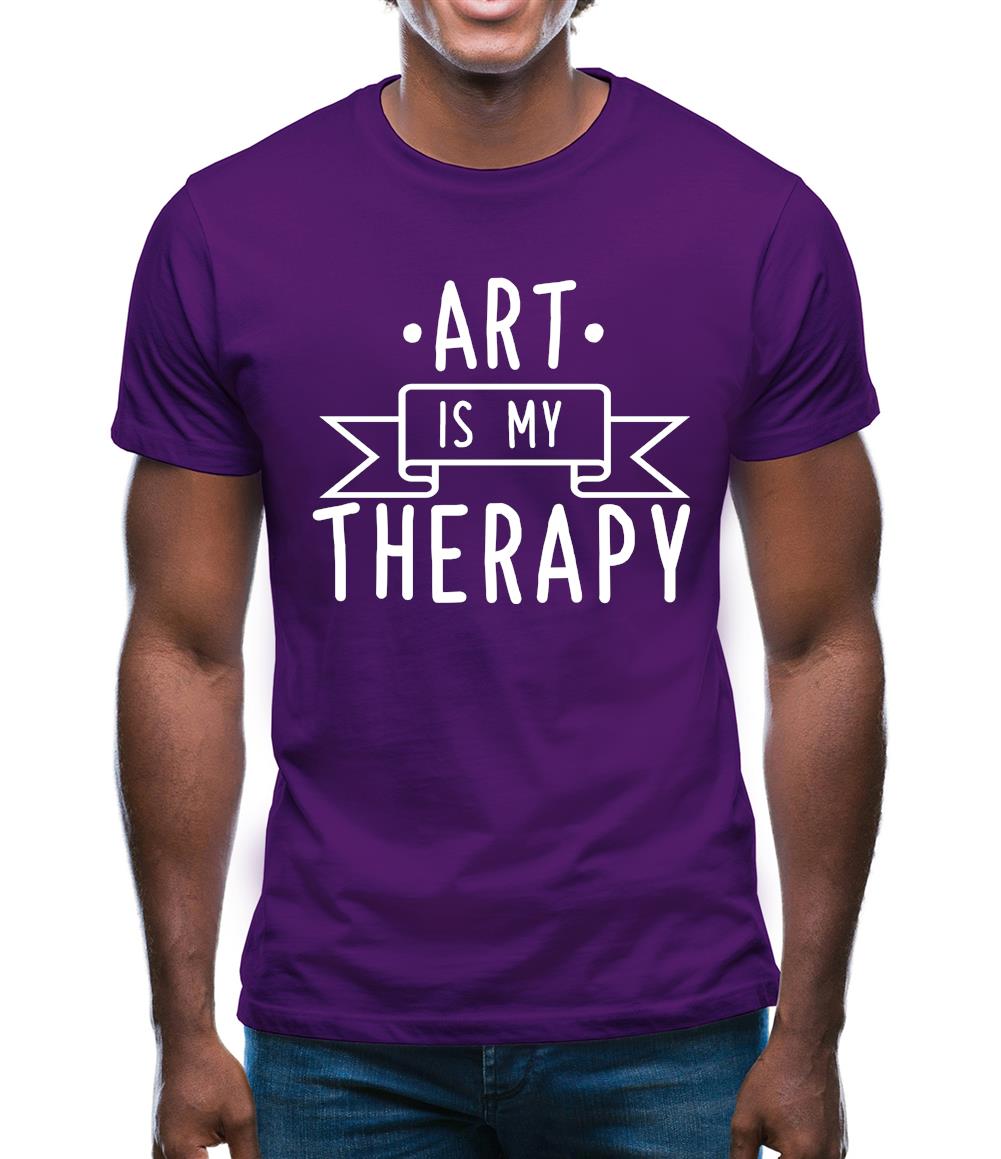 Art Is My Therapy Mens T-Shirt Art Is My Therapy Mens T-Shirt