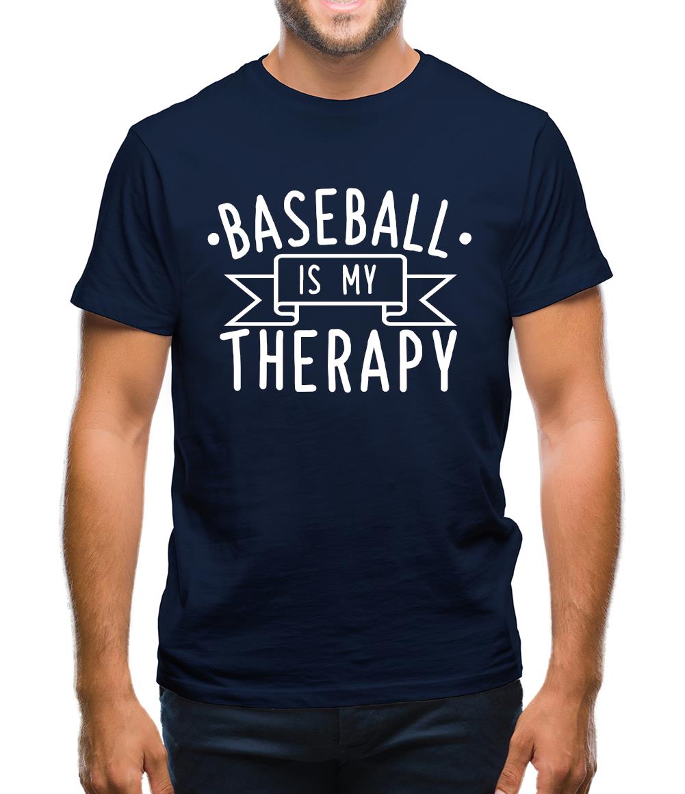 Baseball Is My Therapy Mens T-Shirt Baseball Is My Therapy Mens T-Shirt