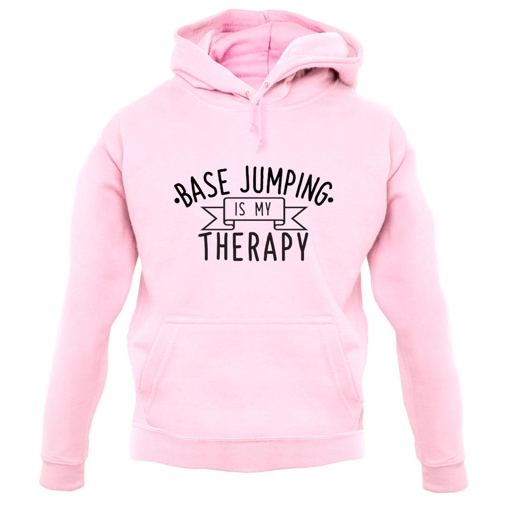 Basejumping Is My Therapy unisex hoodie Basejumping Is My Therapy unisex hoodie
