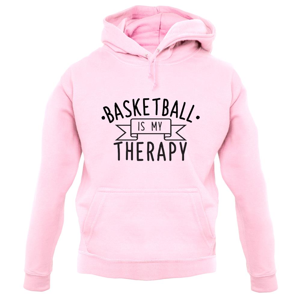 Basketball Is My Therapy unisex hoodie Basketball Is My Therapy unisex hoodie