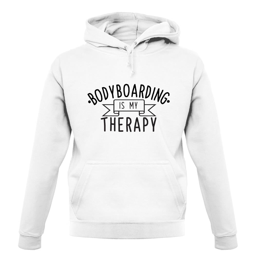 Bodyboarding Is My Therapy unisex hoodie Bodyboarding Is My Therapy unisex hoodie